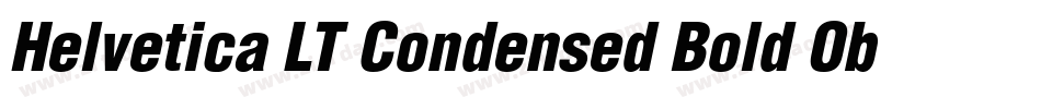 Helvetica LT Condensed Bold Oblique字体转换